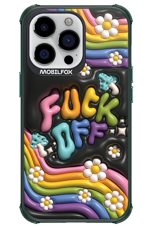 Fuck OFF - Apple iPhone 13 Pro