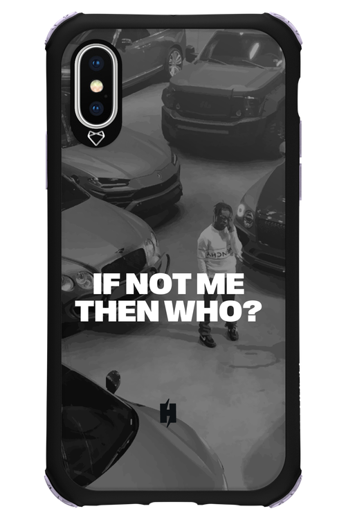 IF NOT ME Simple B&W - Apple iPhone XS