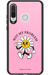 Not My Problem - Huawei P30 Lite