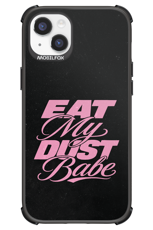 Eat My Dust 2.0 - Apple iPhone 14 Plus