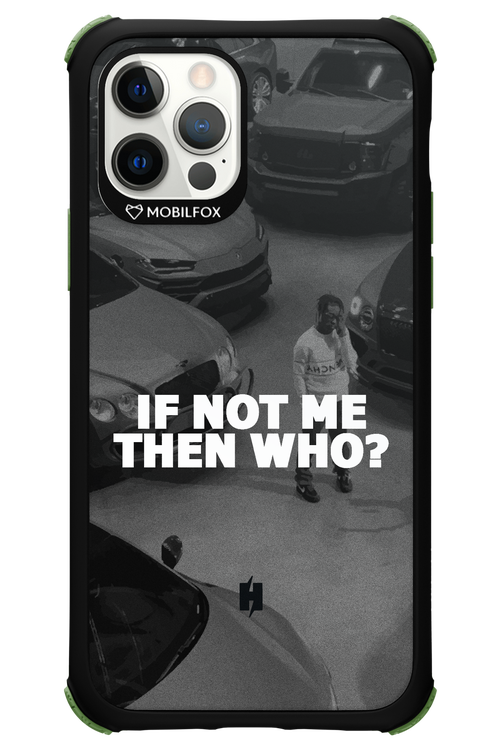 IF NOT ME 2.0 - Apple iPhone 12 Pro