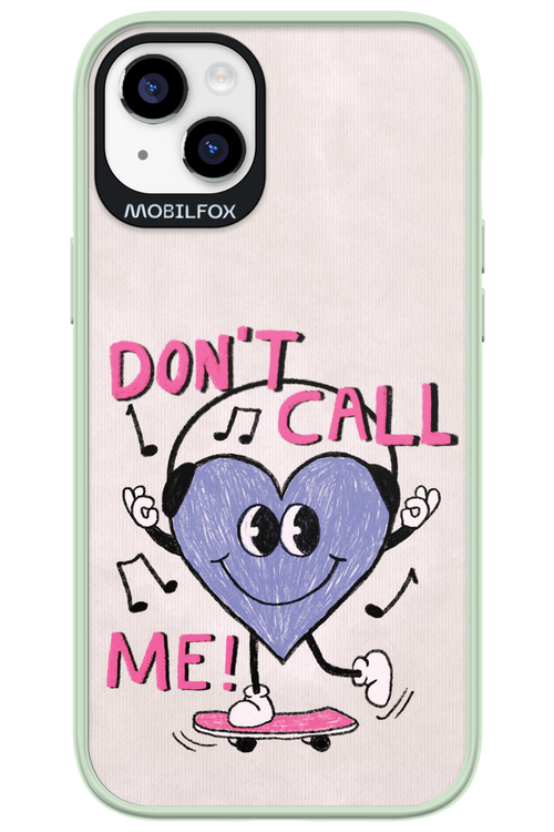 Don't Call Me! - Apple iPhone 14 Plus