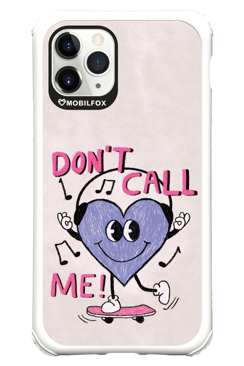 Don't Call Me! - Apple iPhone 11 Pro