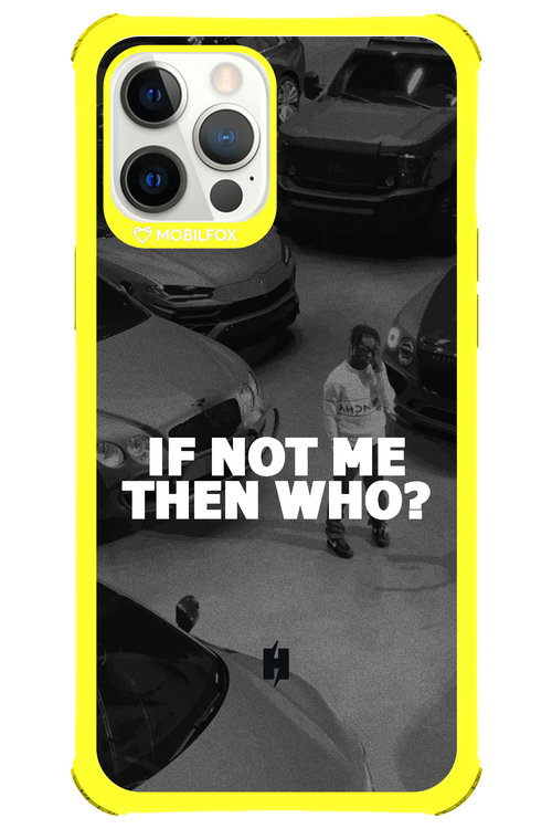 IF NOT ME - Apple iPhone 12 Pro Max