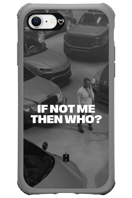 IF NOT ME Simple B&W - Apple iPhone SE 2020