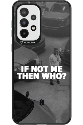 IF NOT ME - Samsung Galaxy A33