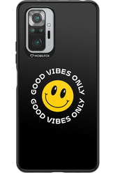 Good Vibes Only - Xiaomi Redmi Note 10S