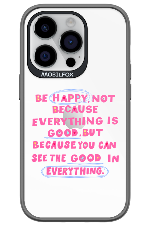 Be Happy - Apple iPhone 14 Pro