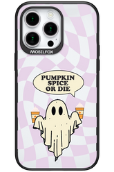 Pumpkin Spice or Die - Apple iPhone 15 Pro Max