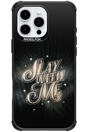 Slay with Me - Apple iPhone 16 Pro Max