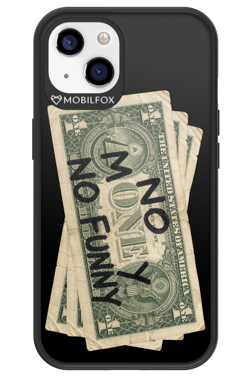 No Money No Funny 2.0 - Apple iPhone 13