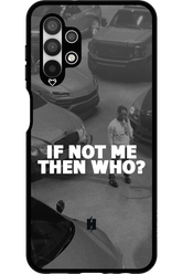 IF NOT ME - Samsung Galaxy A13 4G