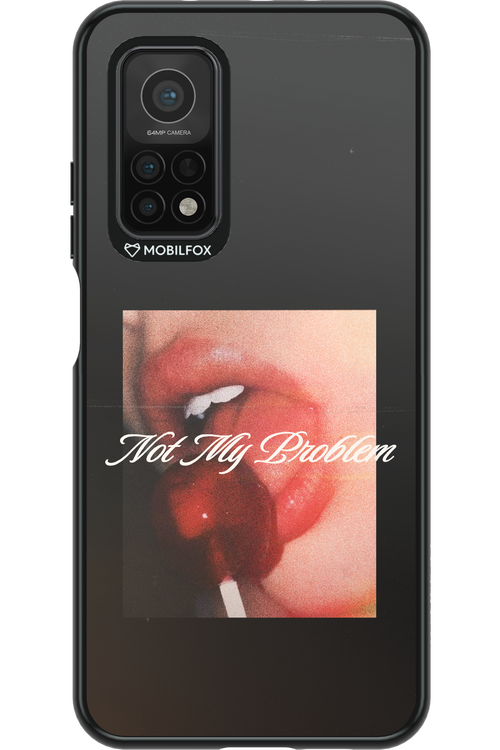 Not My Problem II 2.0 - Xiaomi Mi 10T 5G