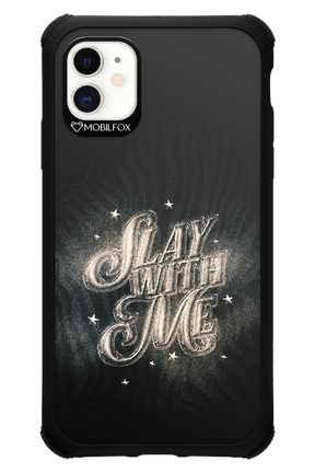 Slay with Me - Apple iPhone 11