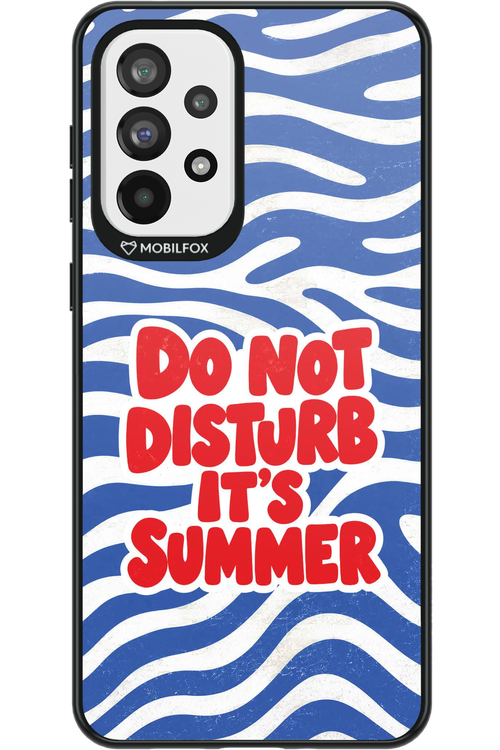 DO NOT DISTURB ITS SUMMER 2.0 - Samsung Galaxy A73