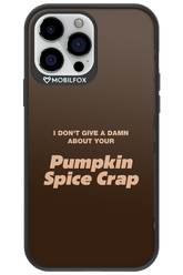 P-Spice Crap - Apple iPhone 13 Pro Max