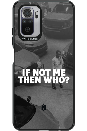IF NOT ME 2.0 - Xiaomi Redmi Note 10