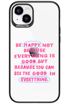 Be Happy 2.0 - Apple iPhone 15 Plus