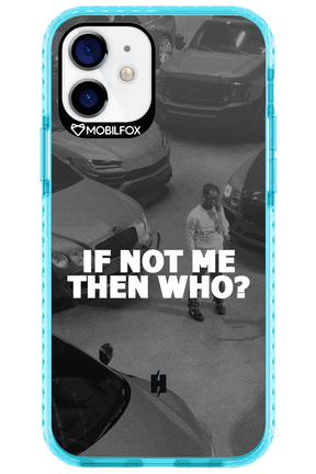 IF NOT ME - Apple iPhone 12