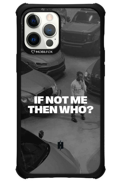 IF NOT ME Simple B&W 2.0 - Apple iPhone 12 Pro Max