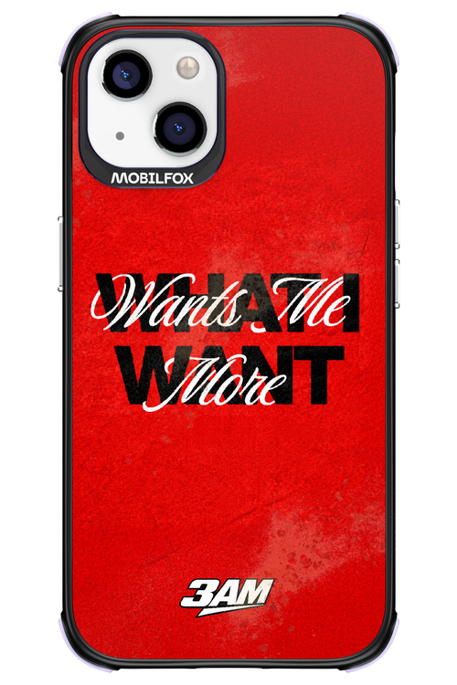 WHAT I WANT 2.0 - Apple iPhone 13
