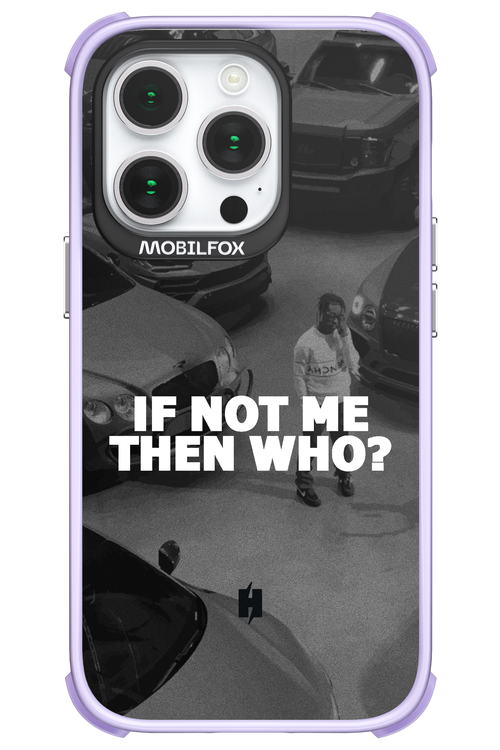 IF NOT ME 2.0 - Apple iPhone 14 Pro