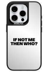 If not me Mirror 2.0 - Apple iPhone 15 Pro
