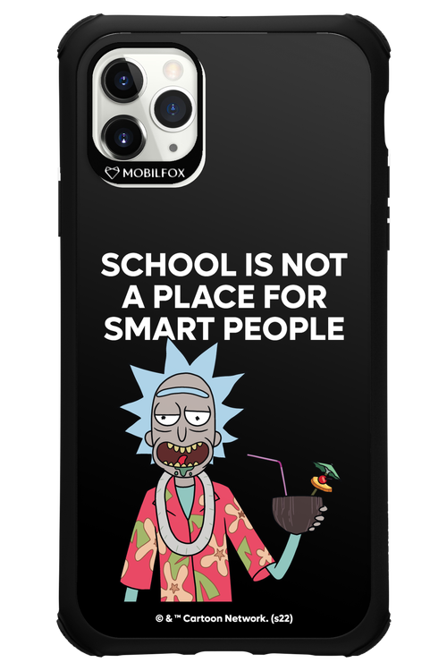 School is not for smart people - Apple iPhone 11 Pro Max