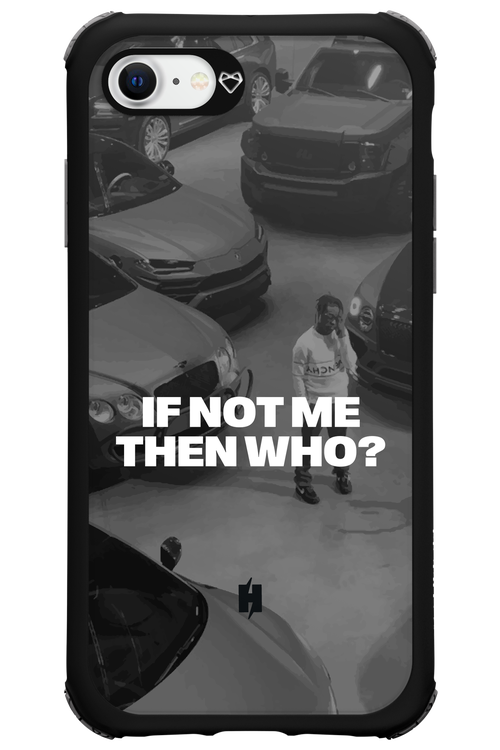 IF NOT ME Simple B&W - Apple iPhone SE 2020