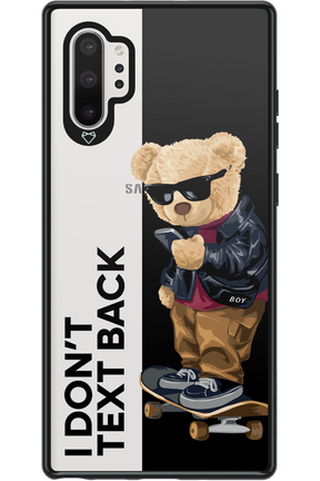 I Don’t Text Back - Samsung Galaxy Note 10+