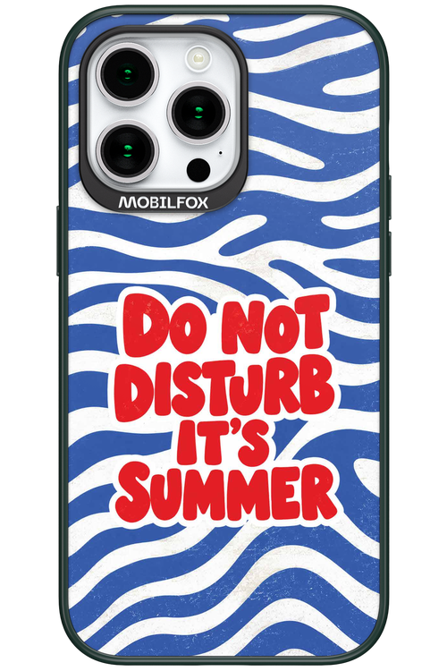 DO NOT DISTURB ITS SUMMER 2.0 - Apple iPhone 15 Pro Max