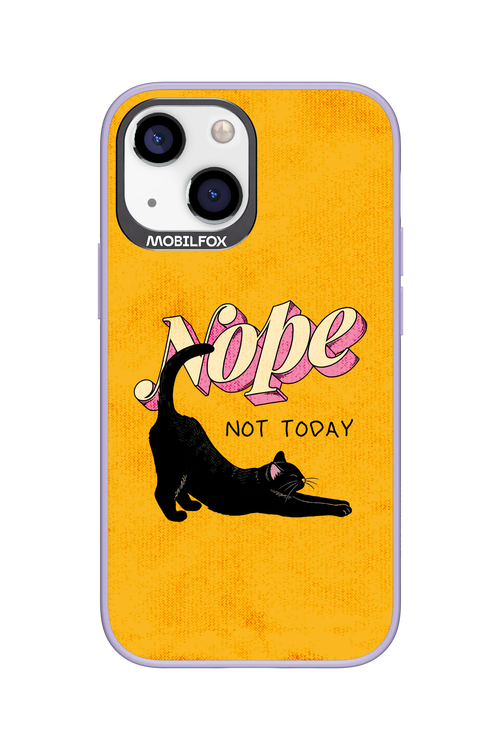 Nope, Not Today 2.0 - Apple iPhone 13 Mini