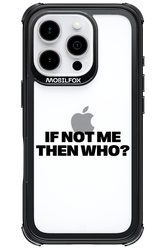 If not me Mirror - Apple iPhone 16 Pro