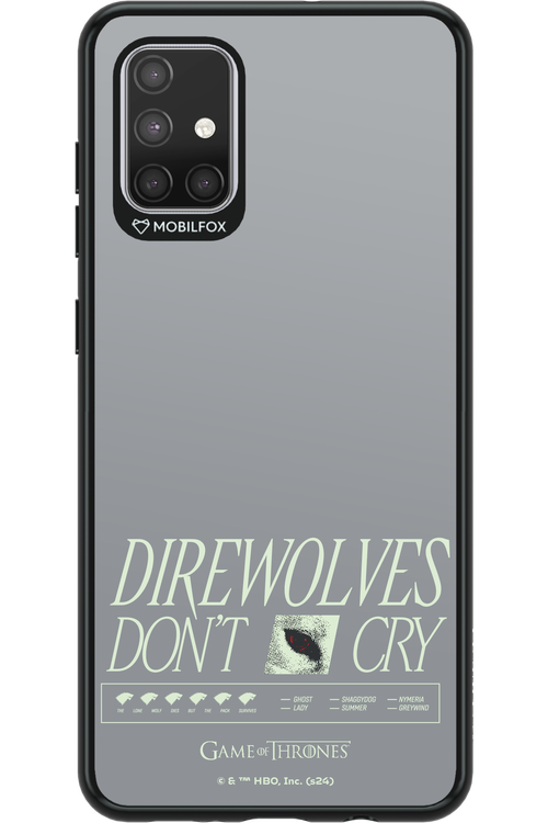 Direwolves Don’t Cry - Samsung Galaxy A71