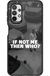 IF NOT ME 2.0 - Samsung Galaxy A32 5G