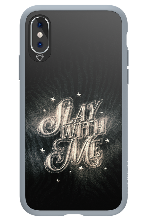 Slay with Me - Apple iPhone XS