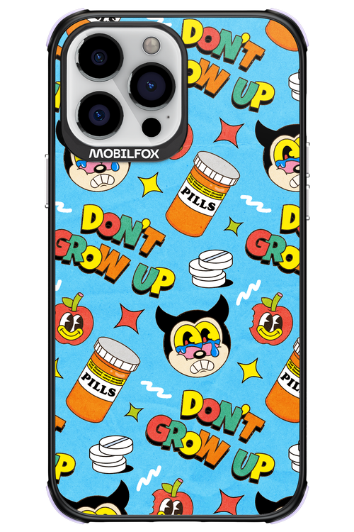don_t grow up 2.0 - Apple iPhone 13 Pro Max