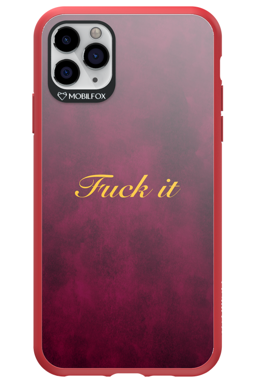 Fuck Itt - Apple iPhone 11 Pro Max