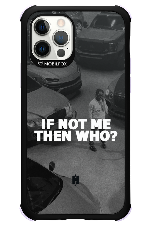 IF NOT ME 2.0 - Apple iPhone 12 Pro
