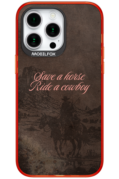 Ride a cowboy 2.0 - Apple iPhone 15 Pro Max