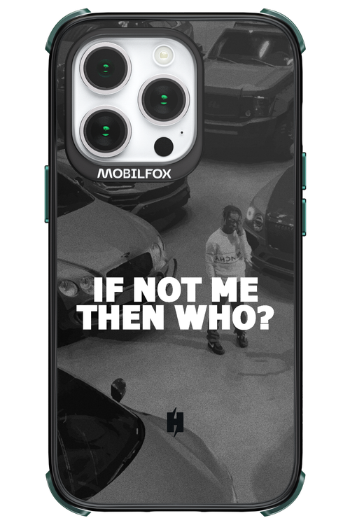 IF NOT ME 2.0 - Apple iPhone 14 Pro