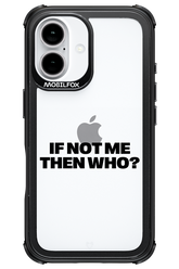 If not me Mirror - Apple iPhone 16