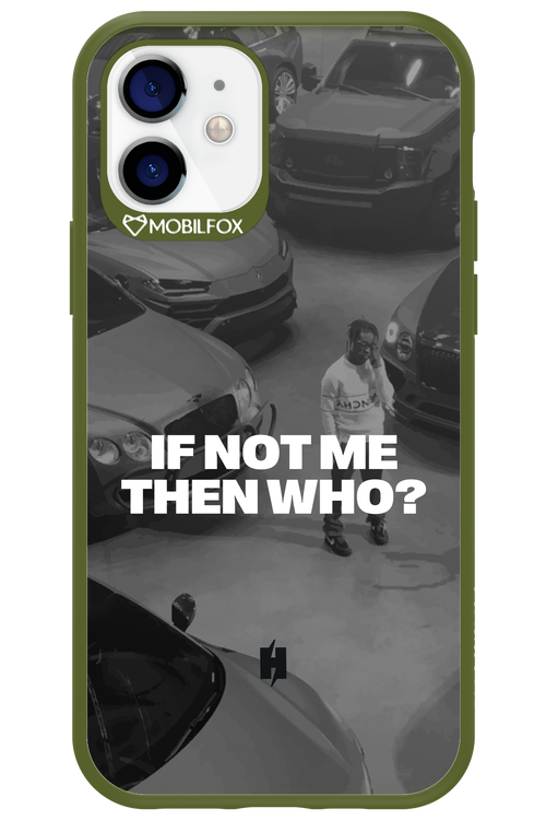 IF NOT ME Simple B&W - Apple iPhone 12