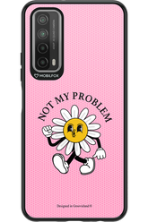 Not My Problem - Huawei P Smart 2021