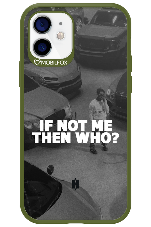 IF NOT ME - Apple iPhone 12