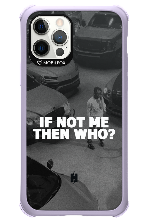 IF NOT ME 2.0 - Apple iPhone 12 Pro
