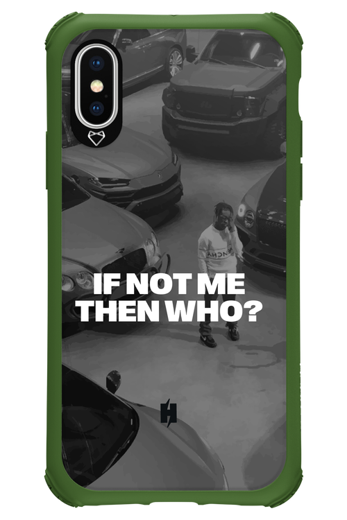 IF NOT ME Simple B&W - Apple iPhone XS