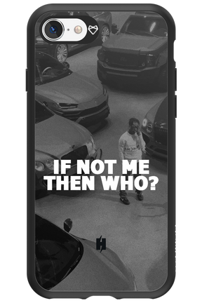 IF NOT ME 2.0 - Apple iPhone SE 2022