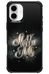 Slay with Me - Apple iPhone 16 Plus