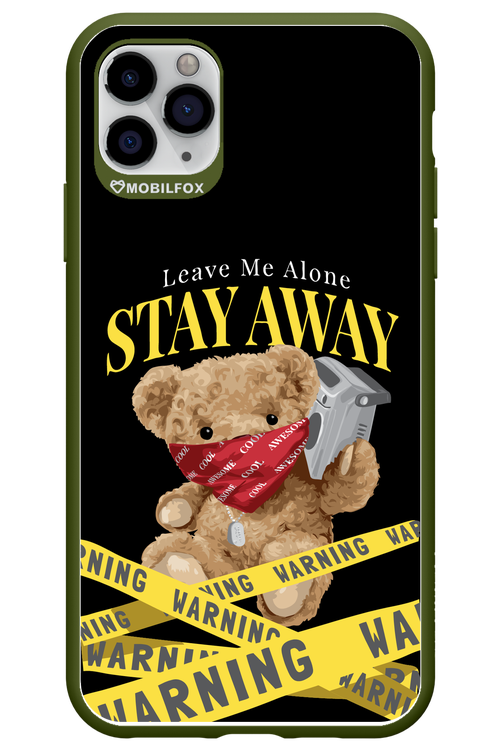 Stay Away - Apple iPhone 11 Pro Max